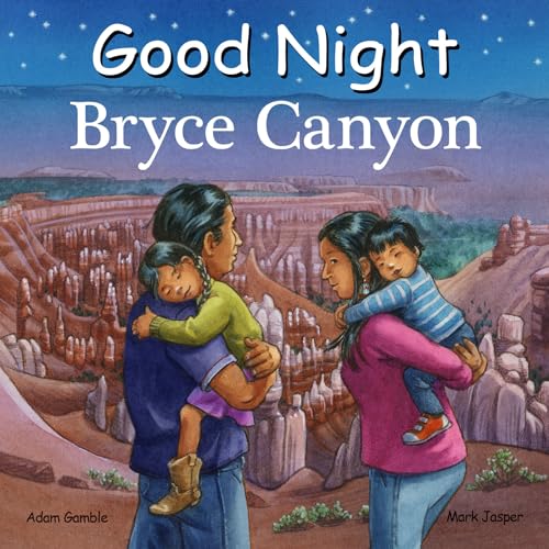 Good Night Bryce Canyon (Good Night Our World) von Good Night Books